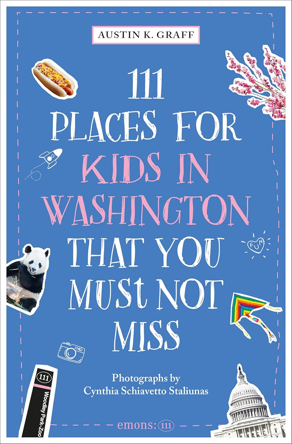 111 Places for Kids in Washington DC that You Must Not Miss