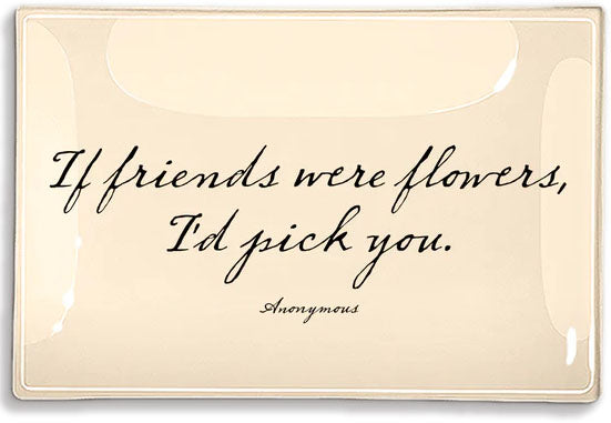 Ben's Garden Quote Tray - 3.5 x 5.5