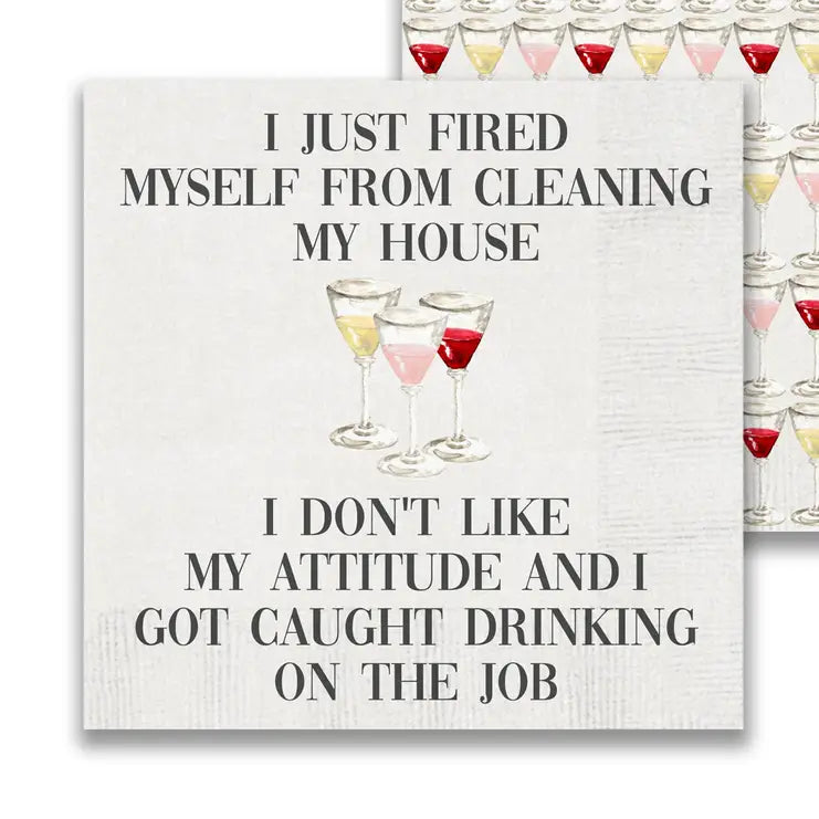 I Just Fired Myself Cocktail Napkins