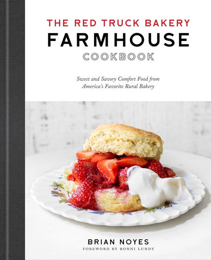 Red Truck Bakery Farmhouse Cookbook